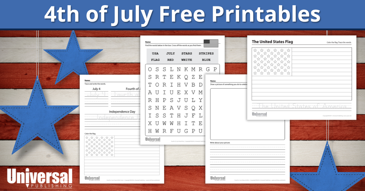 4th of July | Free Printables - Universal Publishing Blog