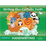 Writing Our Catholic Faith Grade PK/K (Basic Strokes and Letters)