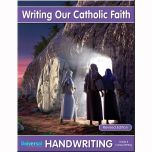 Writing Our Catholic Faith Grade 8 (Cursive Writing)
