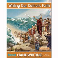 Handwriting - Writing Our Catholic Faith - Grade 6
