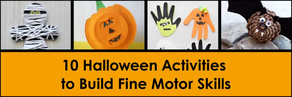 10-Halloween-Activities-to-Build-Fine-Motor-Skills-1-1024x341 10 Halloween Activities to Build Fine Motor Skills