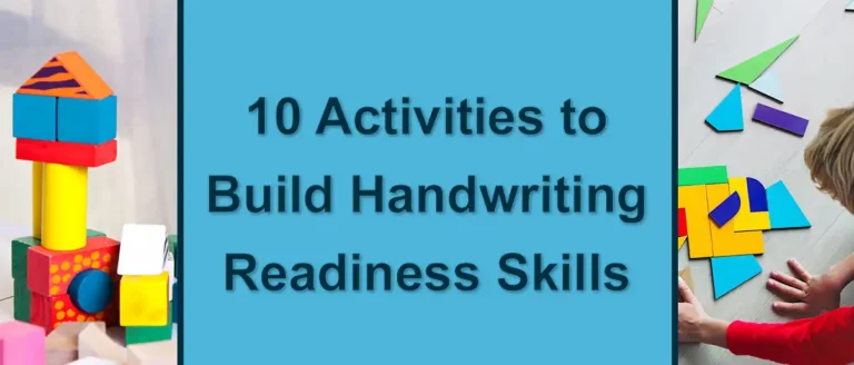 10 Activities to Build Handwriting Readiness Skills