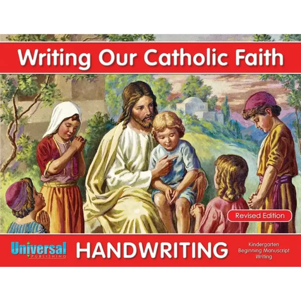 Item-601-Writing-Our-Catholic-Faith-Kindergarten-600x600 Writing Our Catholic Faith Grade K (Beginning Manuscript Writing)